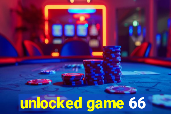 unlocked game 66